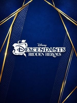Hidden Heroes: A Descendants Story : Poster