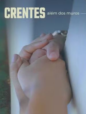 Crentes - Além dos Muros : Poster