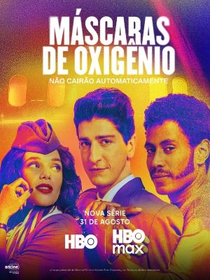 Máscaras de Oxigênio Não Cairão Automaticamente : Poster