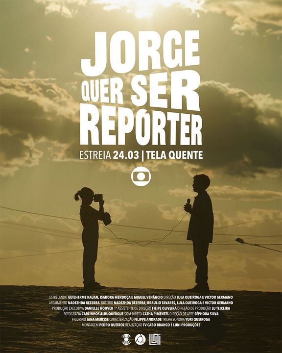 Jorge Quer Ser Repórter : Poster
