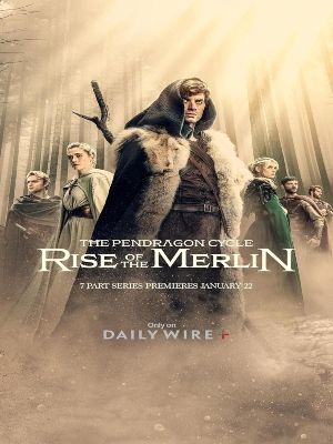 The Pendragon Cycle: Rise Of The Merlin : Poster