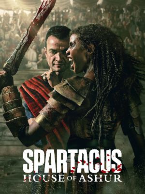 Spartacus: The House Of Ashur : Poster