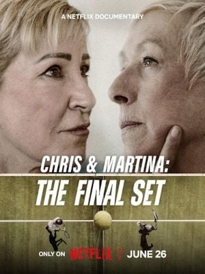 Chris e Martina: O Último Set : Poster