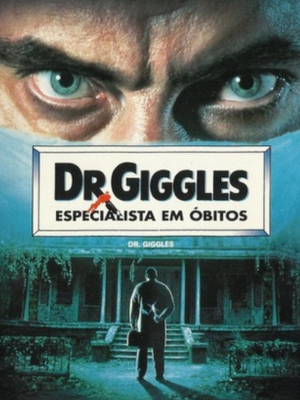 Dr. Giggles Especialista em Óbitos : Poster