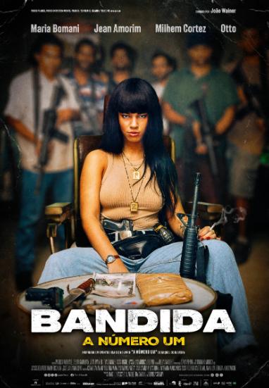 Bandida - A Número Um : Poster