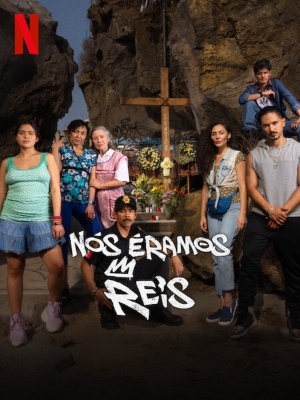 Nós Éramos Reis : Poster