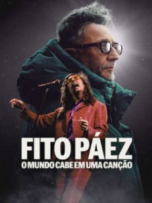 Fito Páez: O Mundo Cabe em uma Canção : Poster
