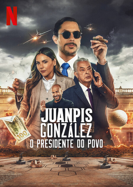 Juanpis González: O Presidente do Povo : Poster