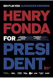 Henry Fonda Para Presidente : Poster