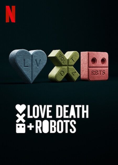 Love, Death & Robots : Poster