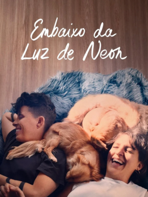 Embaixo da Luz de Neon : Poster