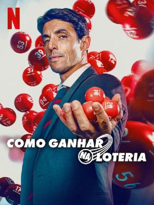 Como Ganhar na Loteria : Poster