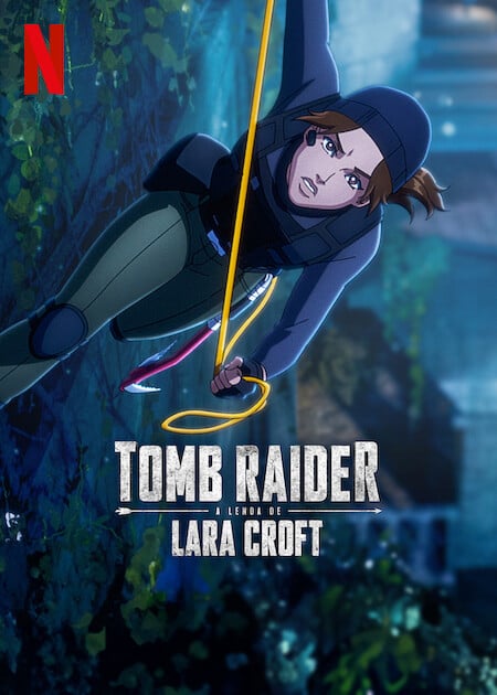 Tomb Raider: A Lenda de Lara Croft : Poster