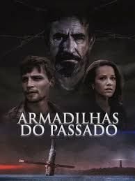 Armadilhas do Passado : Poster