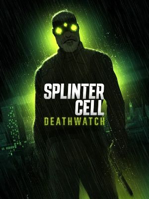 Splinter Cell: Deathwatch : Poster