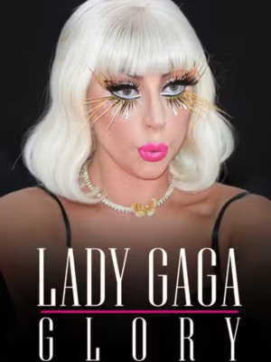 Lady Gaga: Glory : Poster
