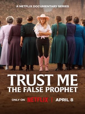 Confie em Mim: O Falso Profeta : Poster