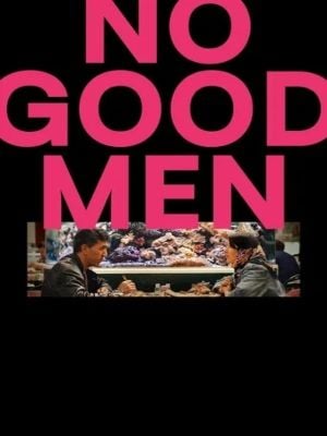 No Good Men : Poster