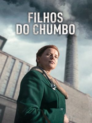 Filhos do Chumbo : Poster