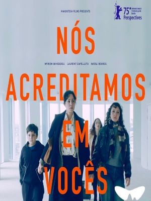 Nós Acreditamos em Vocês : Poster