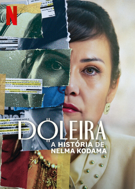 Doleira: A História de Nelma Kodama : Poster