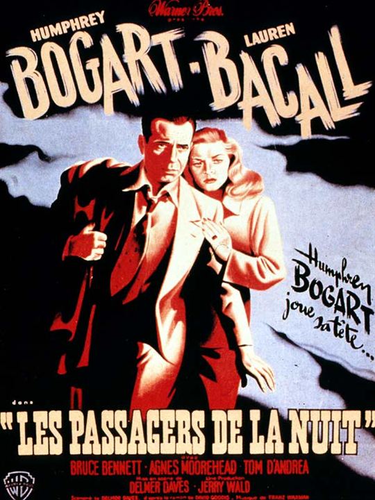 Prisioneiro do Passado : Poster Humphrey Bogart, Delmer Daves