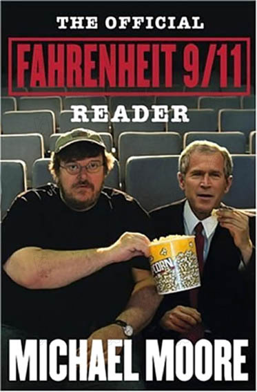 Fahrenheit 11 de Setembro : Fotos George W. Bush, Michael Moore