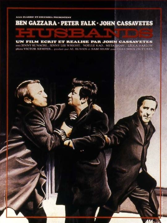 Os Maridos : Poster John Cassavetes, Ben Gazzara, Peter Falk