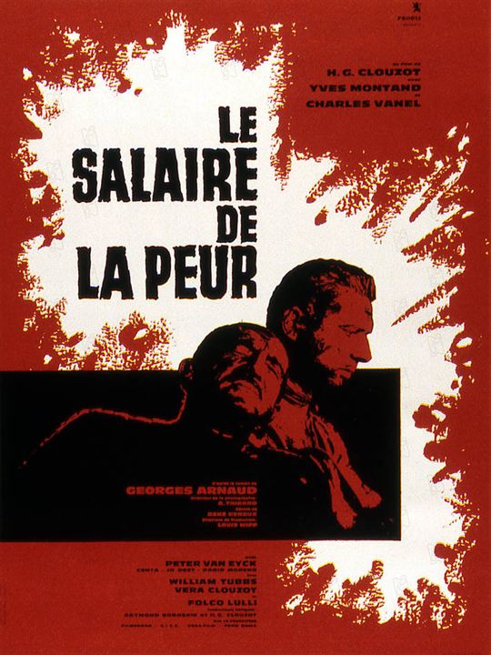 O Salário do Medo : Poster Yves Montand, Henri-Georges Clouzot