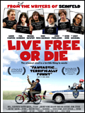 Live Free or Die : Poster