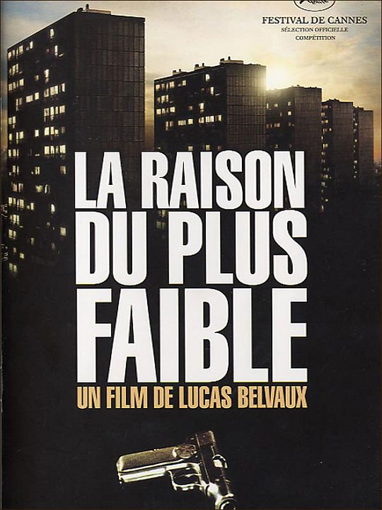 La Raison du Plus Faible : Poster