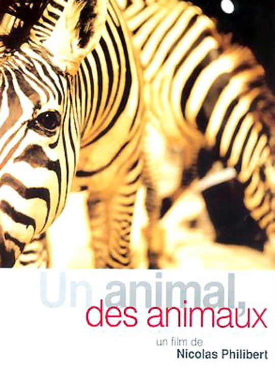 Um animal, os animais : Poster Nicolas Philibert