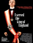 Eu Servi o Rei da Inglaterra : Poster