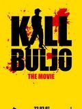 Kill Buljo: O Filme : Poster