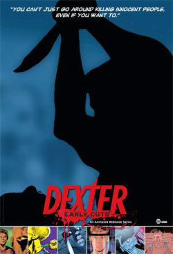 Dexter: Early Cuts : Poster