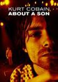 Kurt Cobain: About a Son : Poster