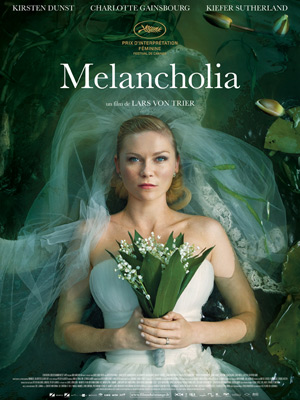 Melancolia : Poster