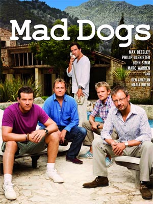 Mad Dogs : Poster