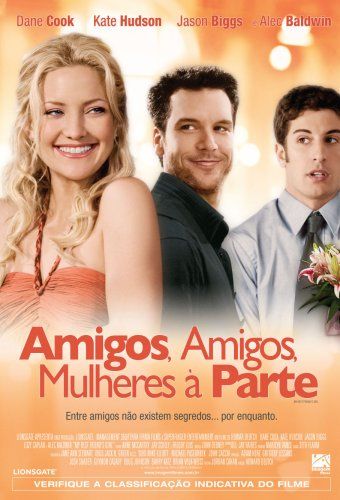 Amigos, Amigos, Mulheres à Parte : Fotos