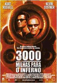 3000 Milhas para o Inferno : Fotos