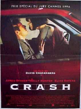 Crash - Estranhos Prazeres : Poster