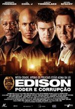 Edison - Poder e Corrupção : Fotos