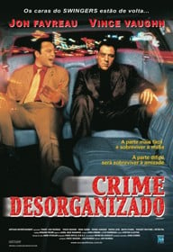 Crime Desorganizado : Poster