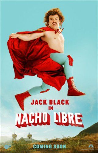 Nacho Libre : Poster