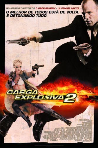 Carga Explosiva 2 : Fotos