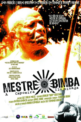 Mestre Bimba - A Capoeira Iluminada : Poster