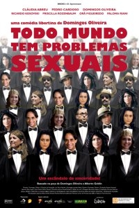 Todo Mundo Tem Problemas Sexuais : Poster