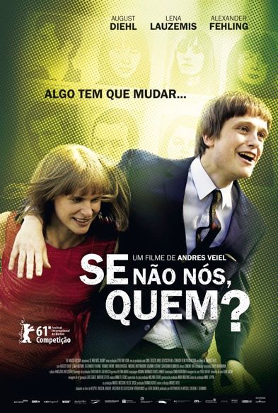 Se Não Nós, Quem? : Fotos