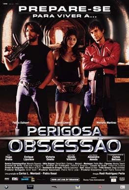 Perigosa Obsessão : Poster