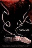 Crisálida : Poster
